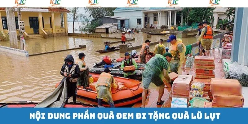 Các hạng mục quà tặng trong chương trình tặng quà lũ lụt Các hạng mục quà tặng trong chương trình tặng quà lũ lụt