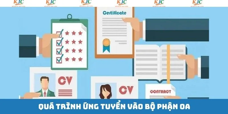 Quy trình cơ bản khi tuyển dụng bộ phận OA