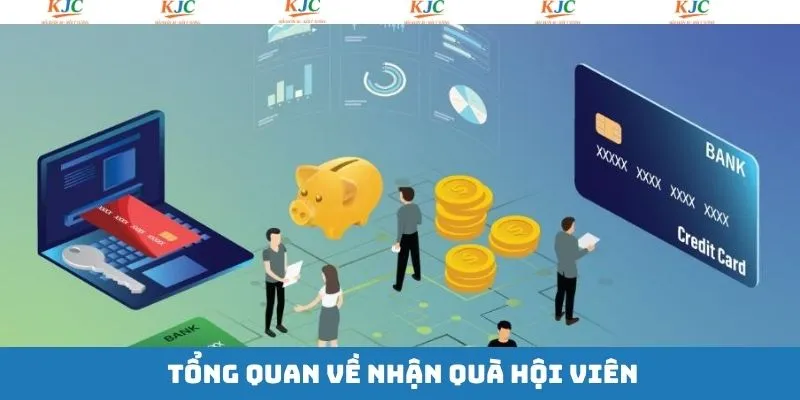 Đôi nét về chương trình tặng quà thành viên tại KJC Đôi nét về chương trình tặng quà thành viên tại KJC
